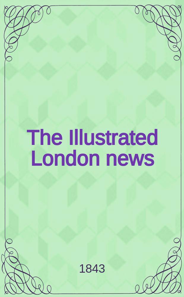 The Illustrated London news : for the week ending saturday ... Vol. 3, № 64