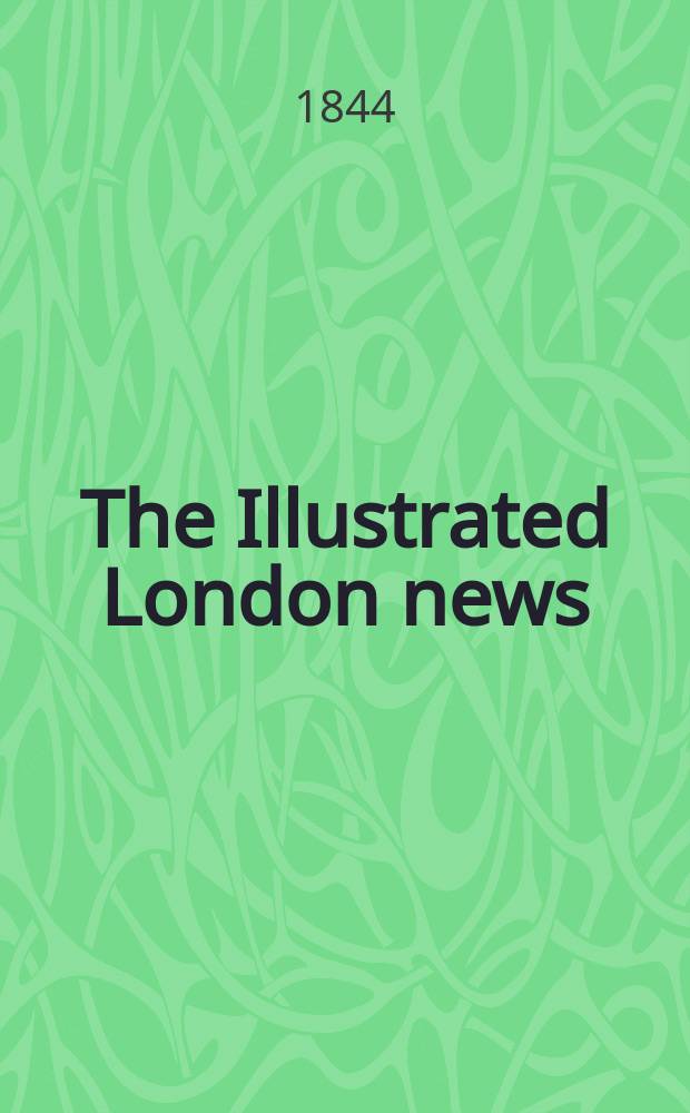 The Illustrated London news : for the week ending saturday ... Vol. 4, № 90