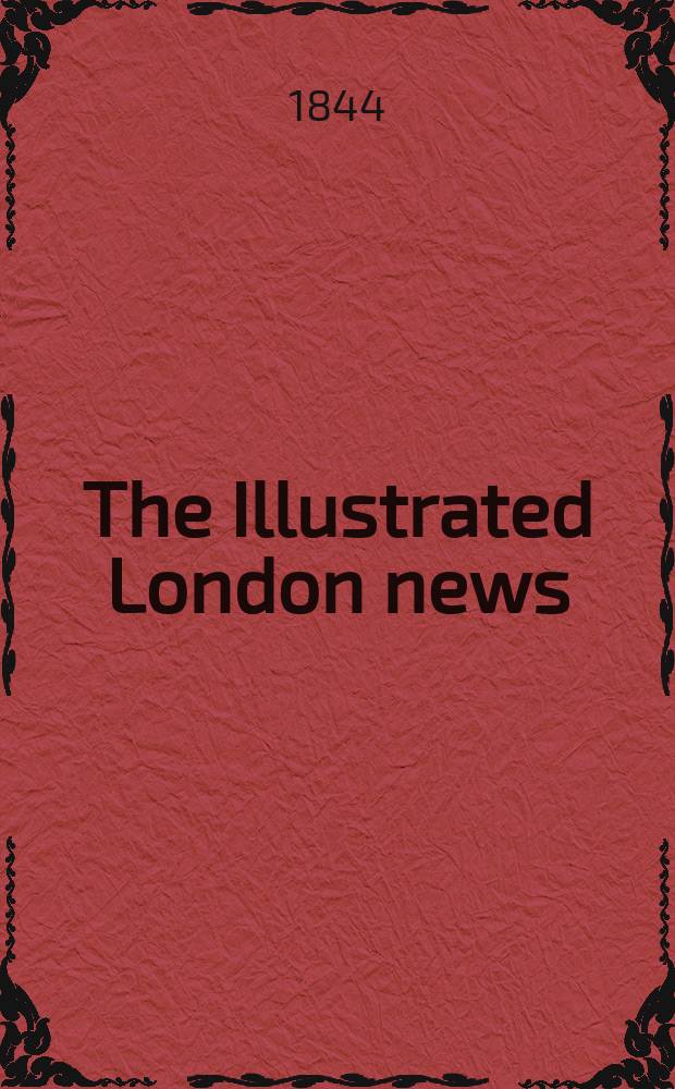 The Illustrated London news : for the week ending saturday ... Vol. 4, № 95