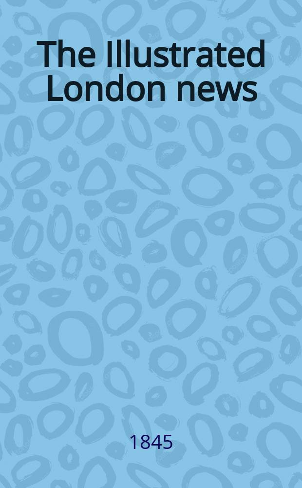 The Illustrated London news : for the week ending saturday ... Vol. 7, № 179