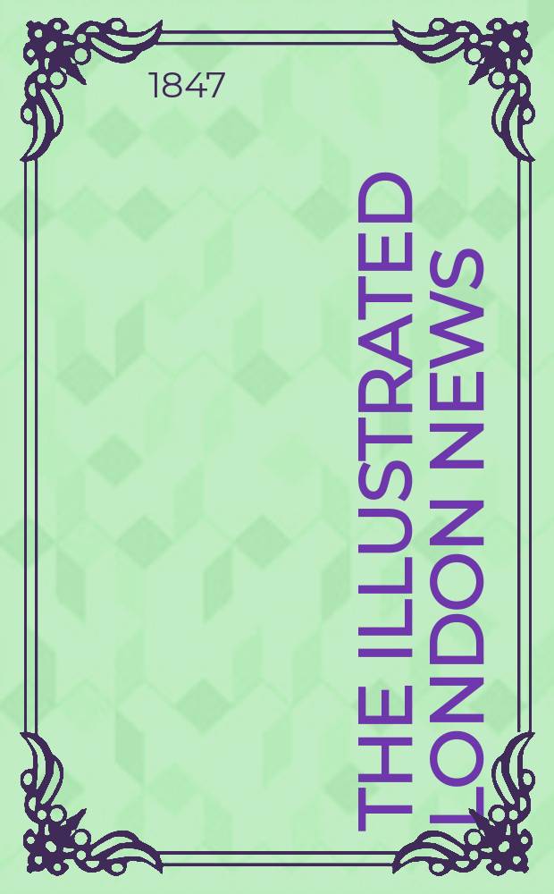 The Illustrated London news : for the week ending saturday ... Vol. 11, № 278