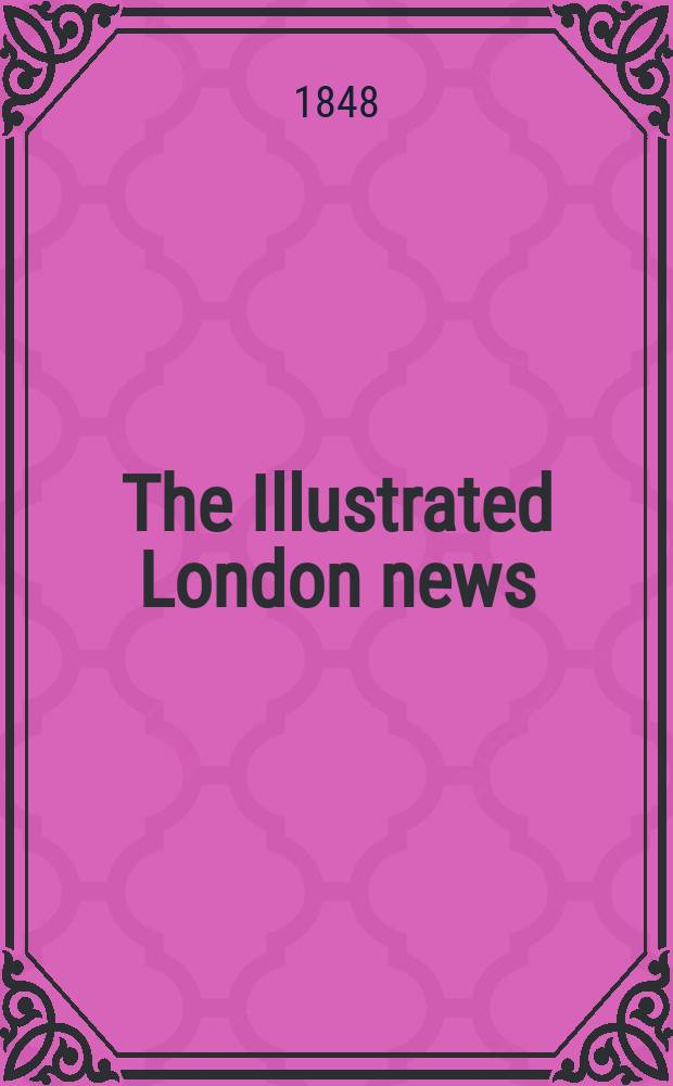 The Illustrated London news : for the week ending saturday ... Vol. 12, № 307