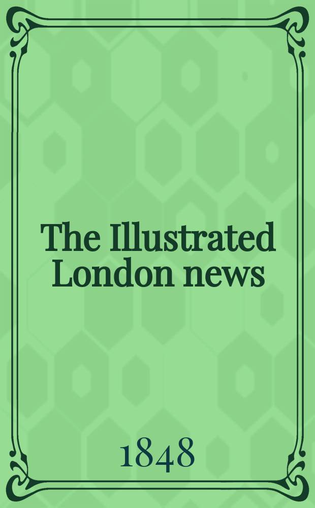 The Illustrated London news : for the week ending saturday ... Vol. 13, № 344