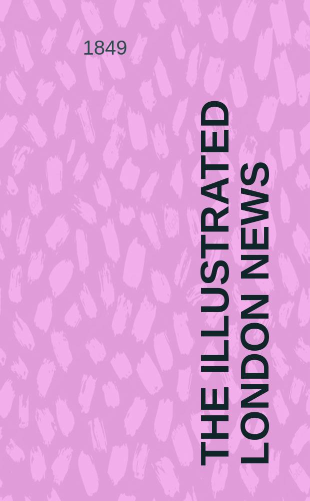 The Illustrated London news : for the week ending saturday ... Vol. 14, № 367