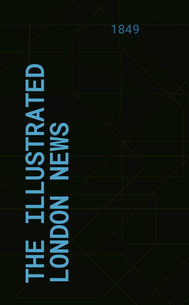 The Illustrated London news : for the week ending saturday ... Vol. 15, № 405