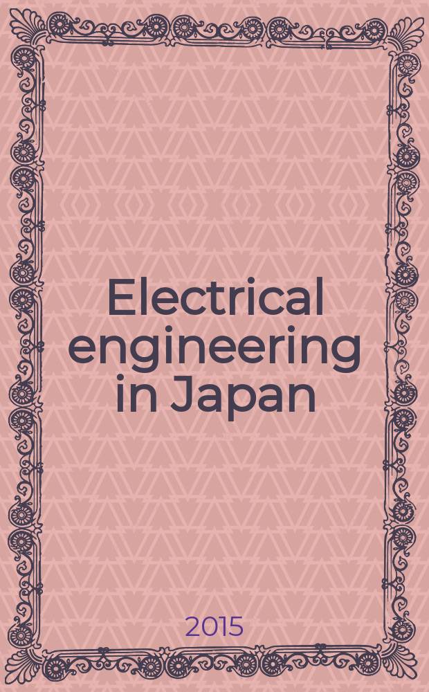 Electrical engineering in Japan : A transl. of the Denki Gakkai Ronbunshi (Transactions of the Inst. of electrical engineering in Japan). Vol. 193, № 4