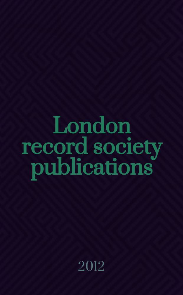 London record society publications = Записки Лондонского общества