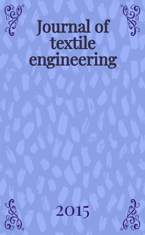 Journal of textile engineering : Retitled from "J. of the Textile machinery soc. of Japan". Vol. 61, № 3