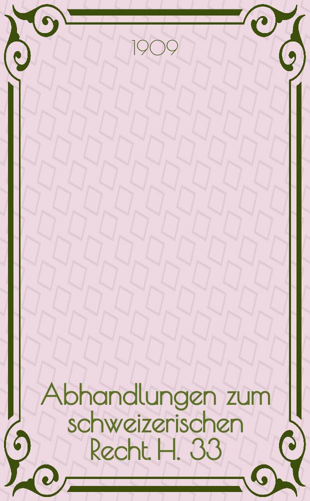 Abhandlungen zum schweizerischen Recht. H. 33 : Der Widerruf nach schweizerischem Obligationenrecht verglichen mit dem deutschen Recht = Опровержение облигаций согласно швейцарскому праву в сравнении с немецким правом