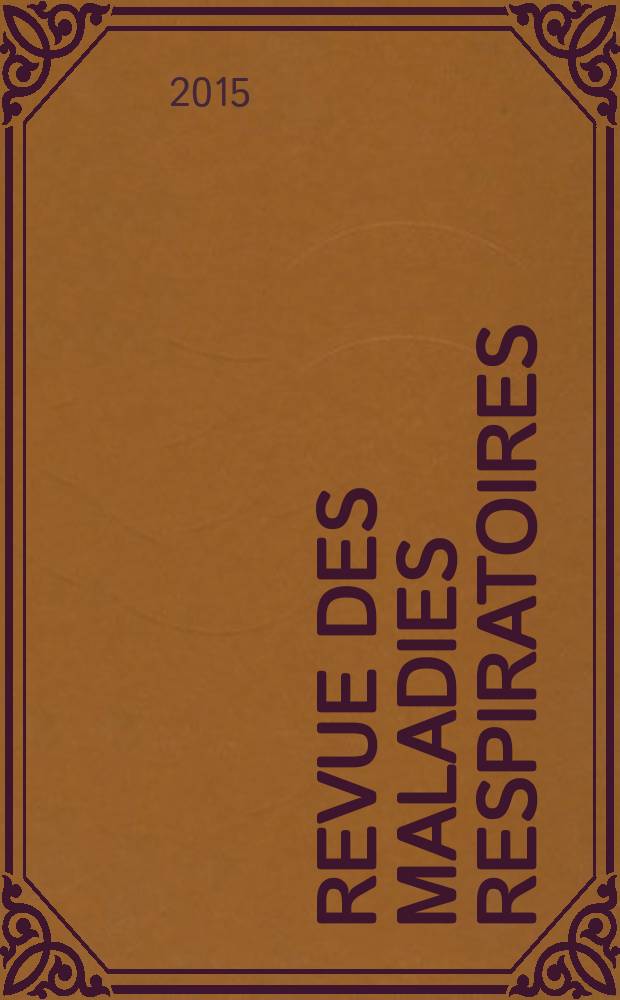 Revue des maladies respiratoires : Organe offic. de la Soc. de pneumologie de langue fr. Vol. 32, № 7