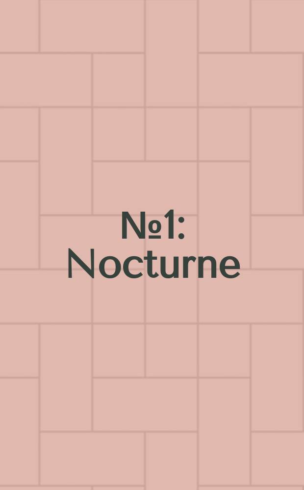 № 1 : Nocturne