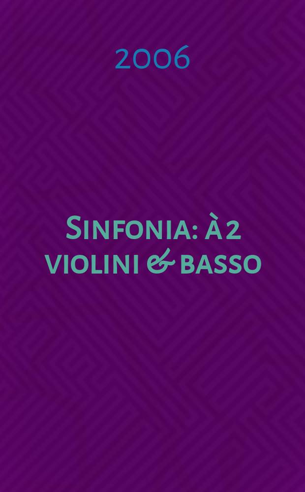 Sinfonia : à 2 violini & basso : d-moll