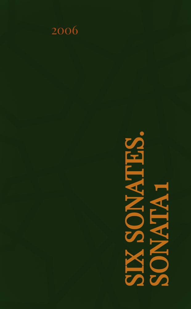 Six sonates. Sonata 1 : a 2 flutes 2t 2 hautbois ou violons et 1 basse continüe : F-dur