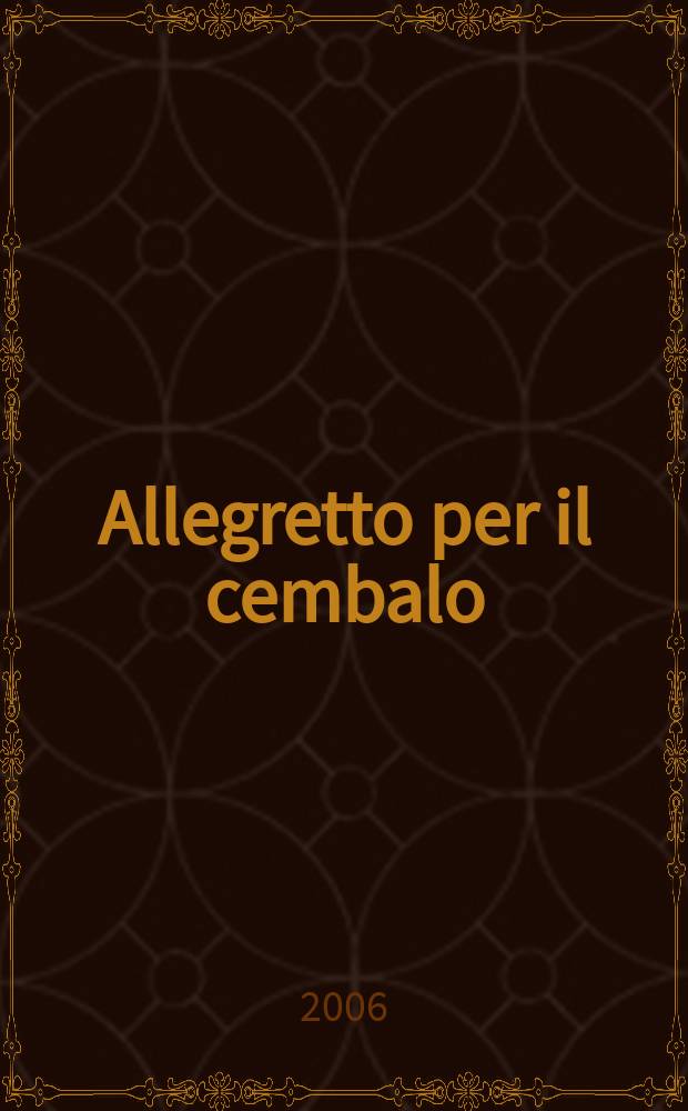 Allegretto per il cembalo : 1841