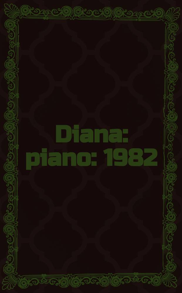 Diana : piano : 1982