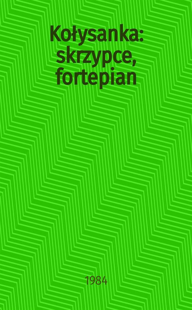 Kołysanka : skrzypce, fortepian : op. 52