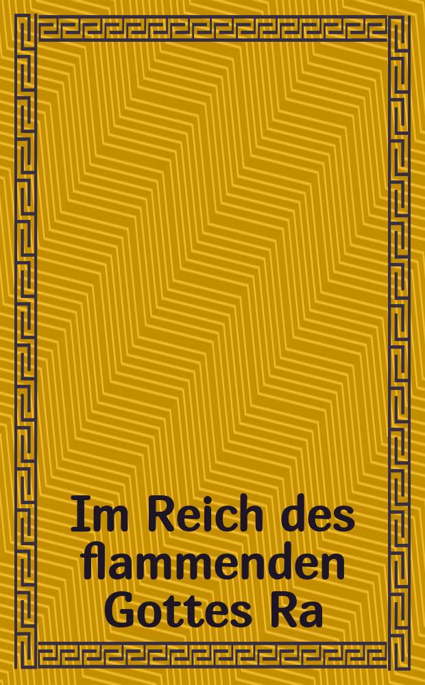 Im Reich des flammenden Gottes Ra : "Dort, wo der langsame Nil flie&szlig;t..." : das Poem aus der Triade der Poem "&Ouml;kumene" : f&uuml;r Bariton, Fl&ouml;te, Klarinette und Schalgzeug : Op. 43 : (1986, 2008)