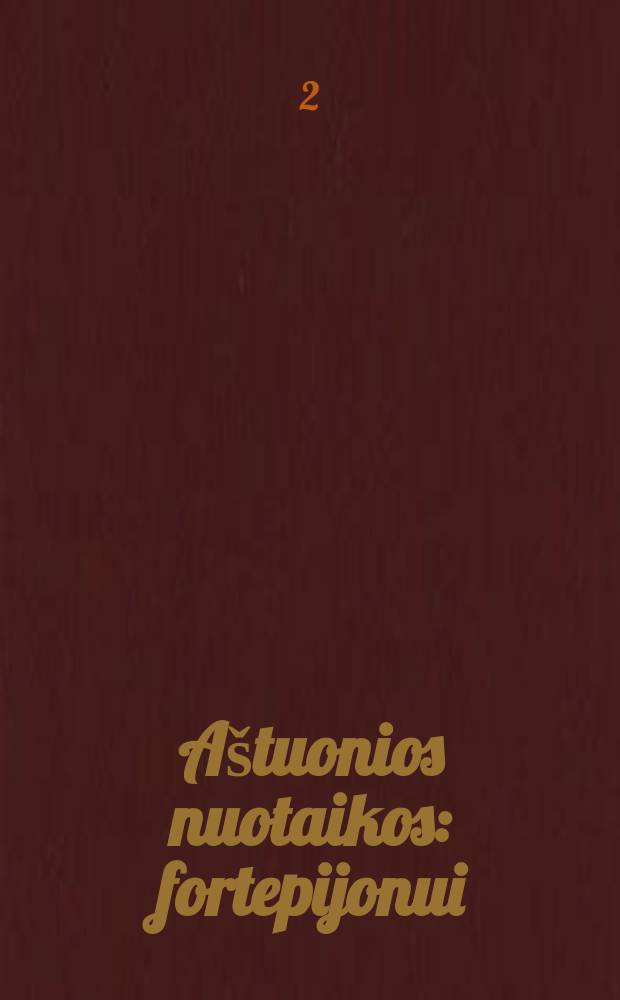 Aštuonios nuotaikos : fortepijonui