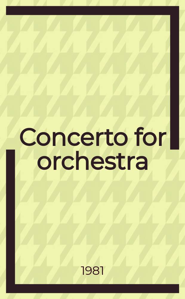 Concerto for orchestra; Dance Suite / B. Bartók; исполн.: Hungarian State Orchestra, cond. J. Ferencsik