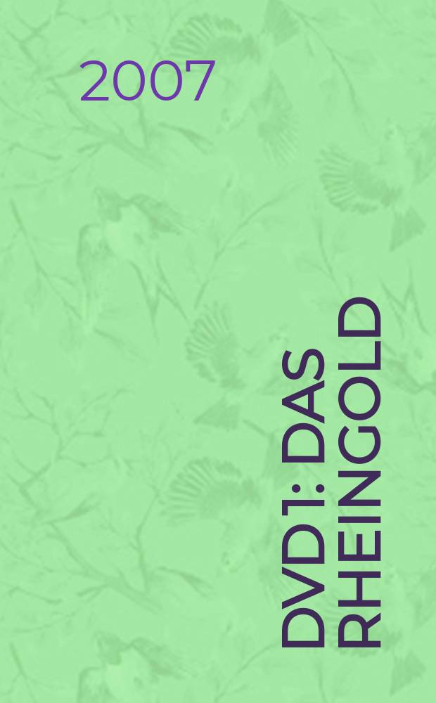 DVD 1 : Das Rheingold