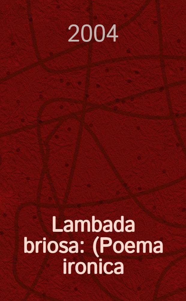 Lambada briosa : (Poema ironica) : для 2 фп