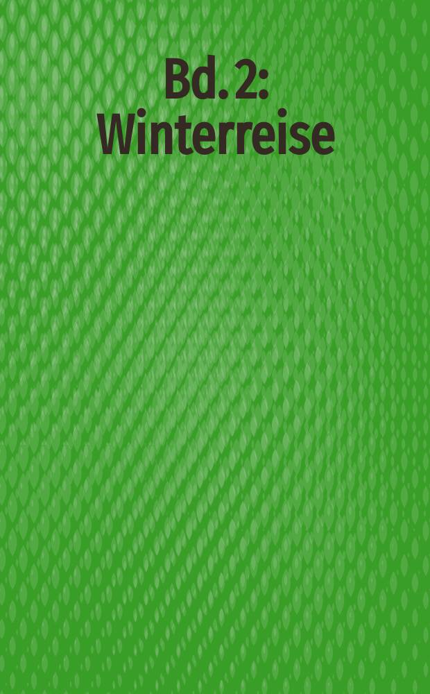 Bd. 2 : Winterreise