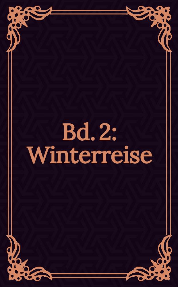 Bd. 2 : Winterreise