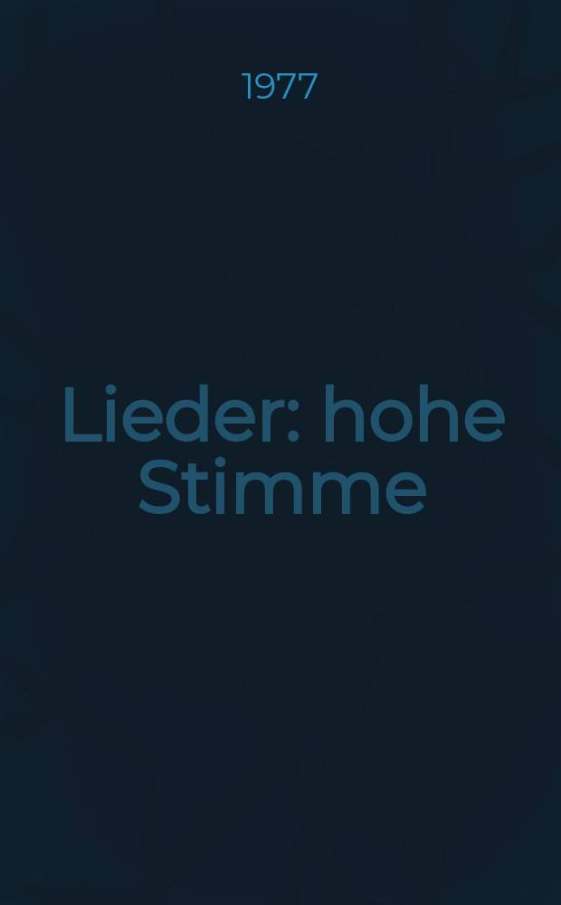 Lieder : hohe Stimme (Originallage) mit Piano