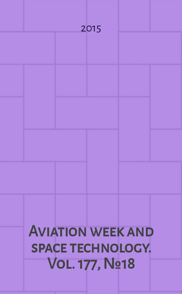Aviation week and space technology. Vol. 177, № 18