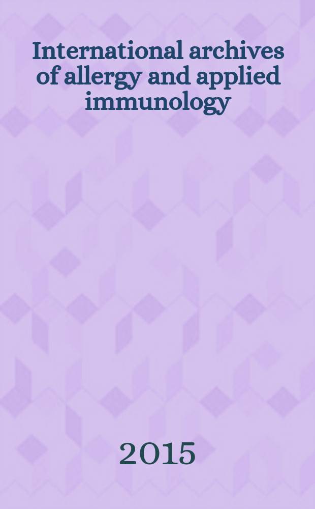 International archives of allergy and applied immunology : Official organ of the international assoc. of allergists. Vol. 167, № 1