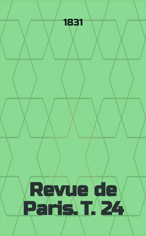 Revue de Paris. T. 24