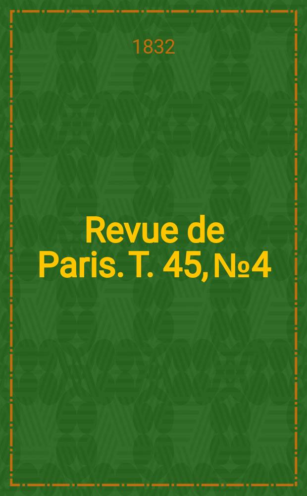 Revue de Paris. T. 45, №4
