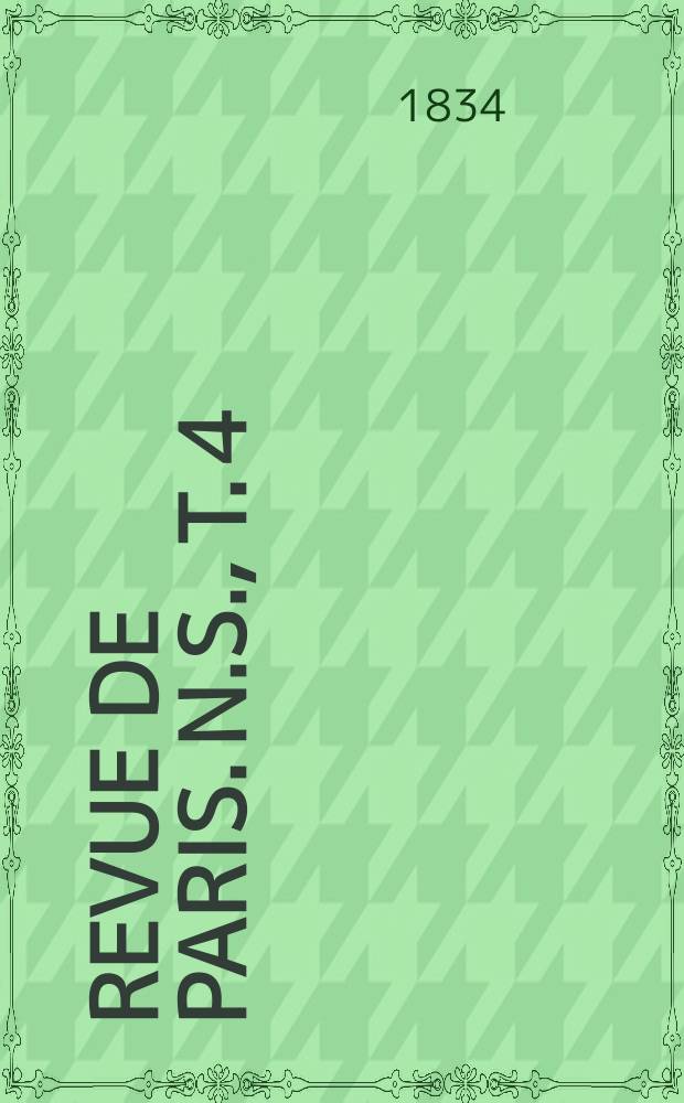 Revue de Paris. N.S., T. 4