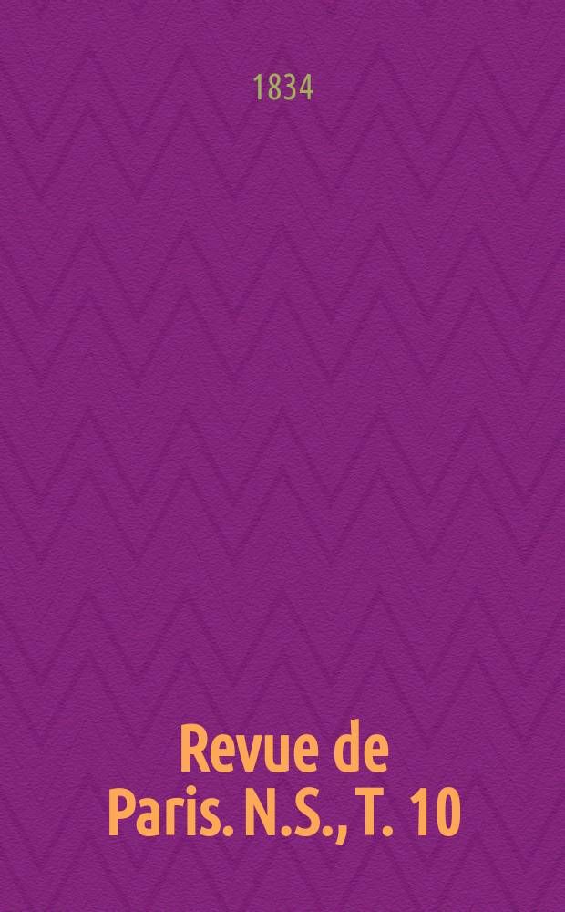 Revue de Paris. N.S., T. 10