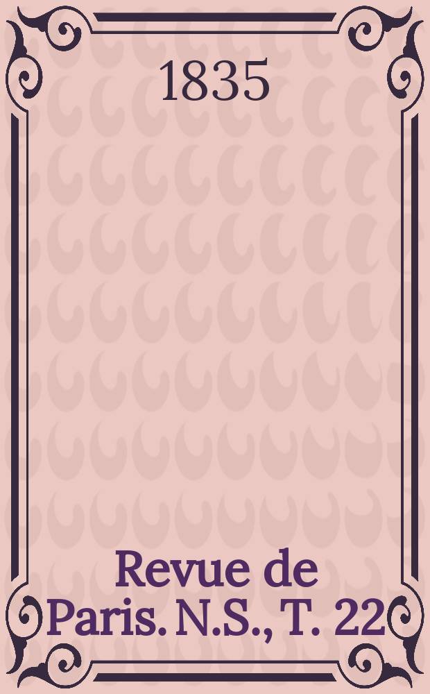 Revue de Paris. N.S., T. 22