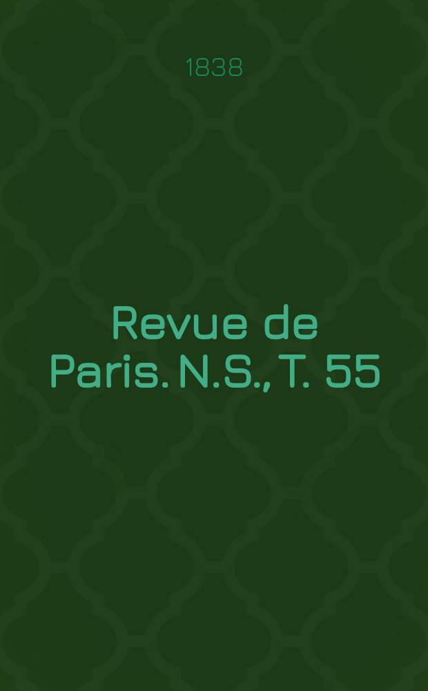 Revue de Paris. N.S., T. 55