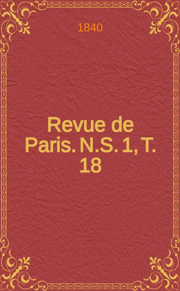 Revue de Paris. N.S. [1], T. 18