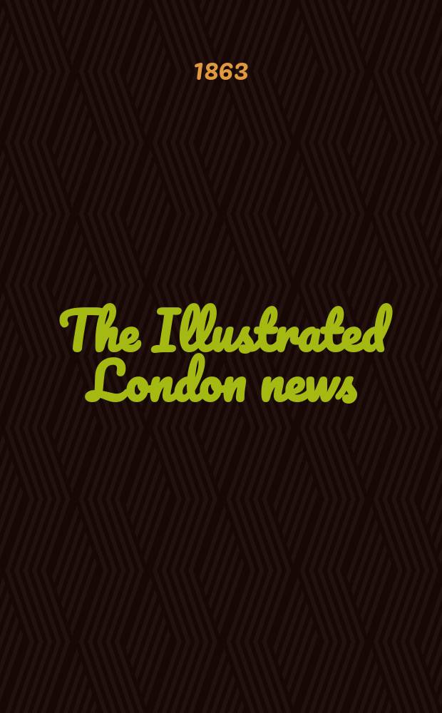 The Illustrated London news : for the week ending saturday ... Vol. 42, № 1192