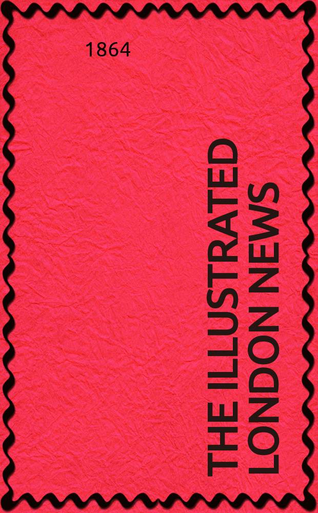 The Illustrated London news : for the week ending saturday ... Vol. 45, № 1290