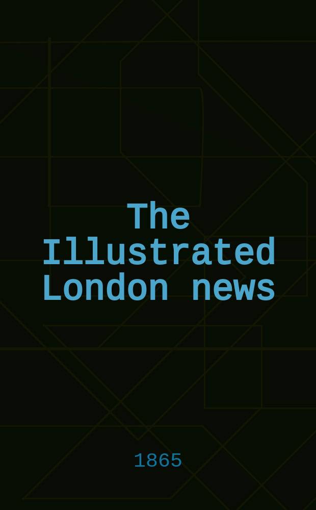 The Illustrated London news : for the week ending saturday ... Vol. 47, № 1329