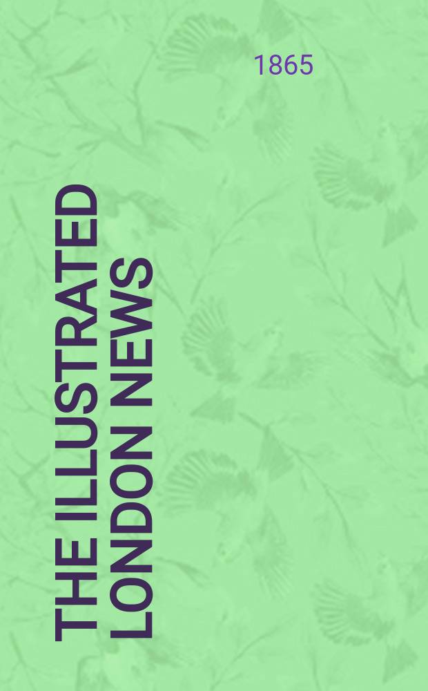 The Illustrated London news : for the week ending saturday ... Vol. 47, № 1330