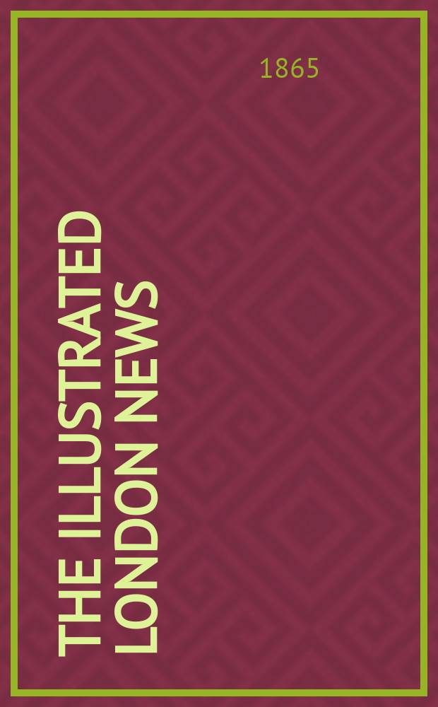 The Illustrated London news : for the week ending saturday ... Vol. 47, № 1340