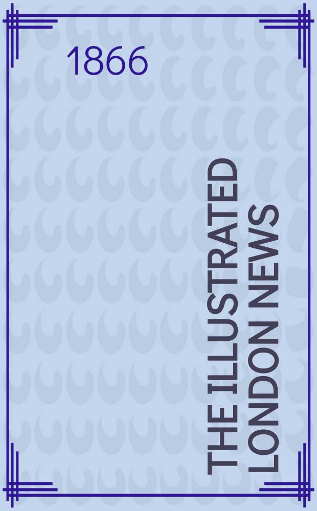 The Illustrated London news : for the week ending saturday ... Vol. 48, № 1355
