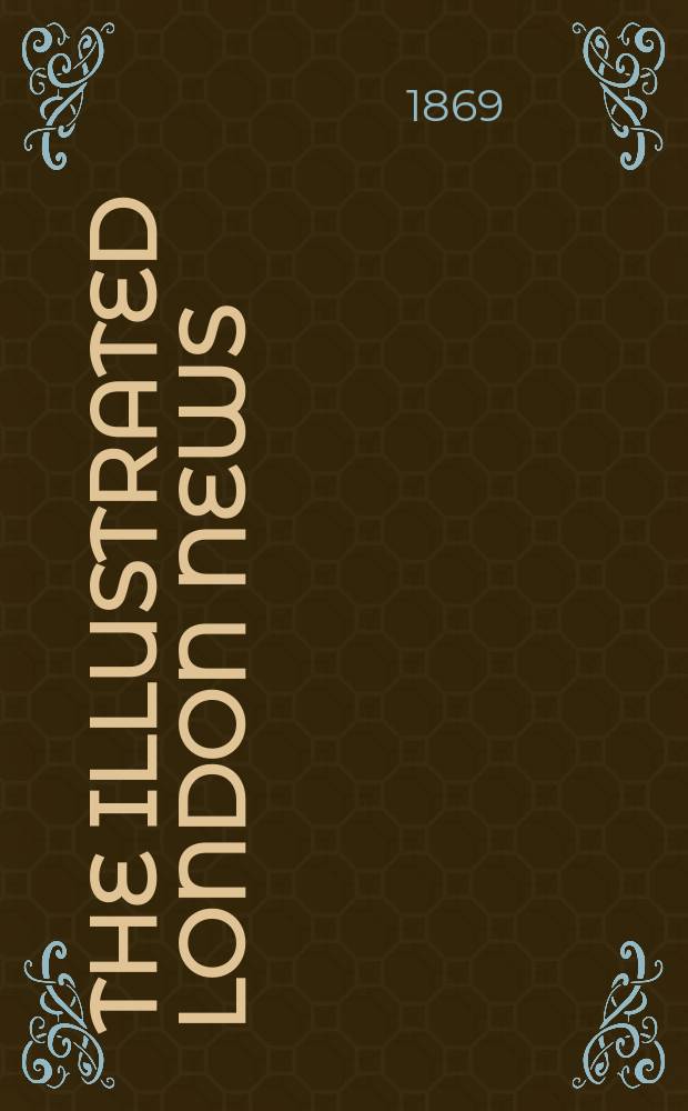 The Illustrated London news : for the week ending saturday ... Vol. 55, № 1549