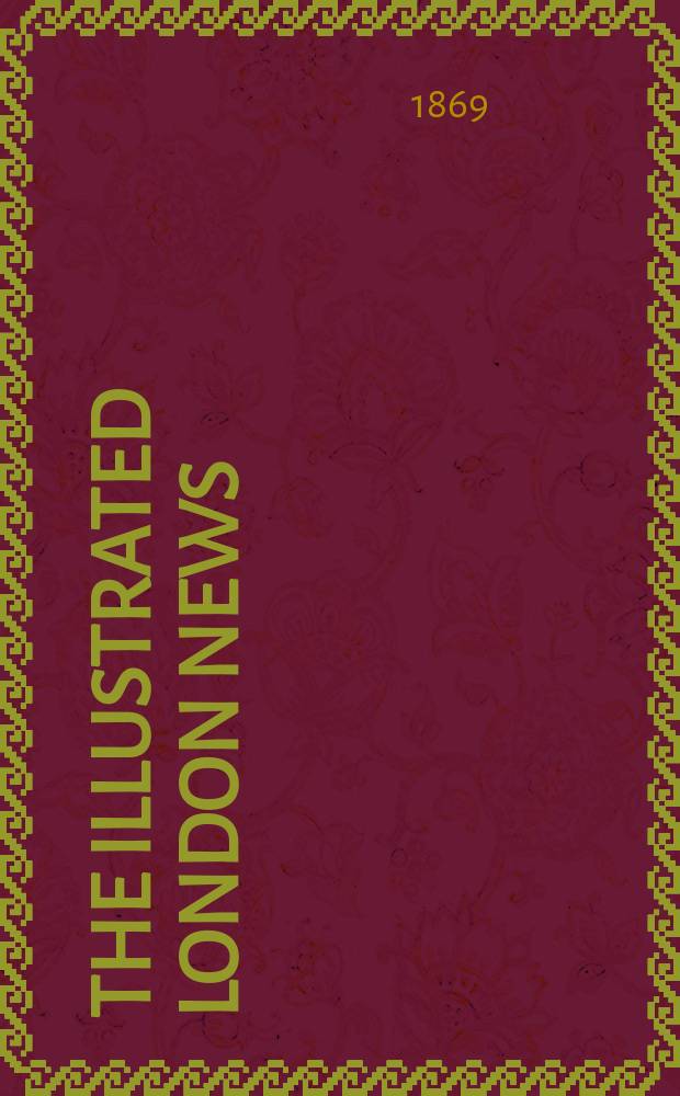 The Illustrated London news : for the week ending saturday ... Vol. 55, № 1565