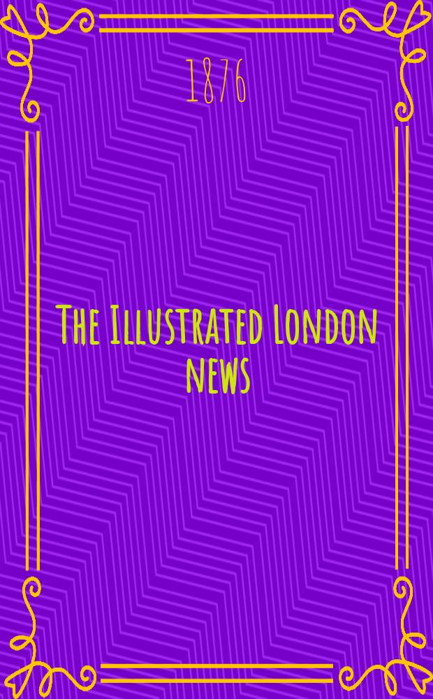 The Illustrated London news : for the week ending saturday ... Vol. 69, № 1939