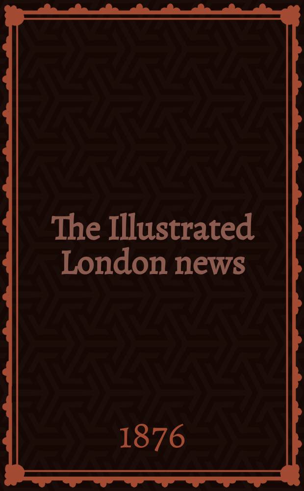 The Illustrated London news : for the week ending saturday ... Vol. 69, № 1942