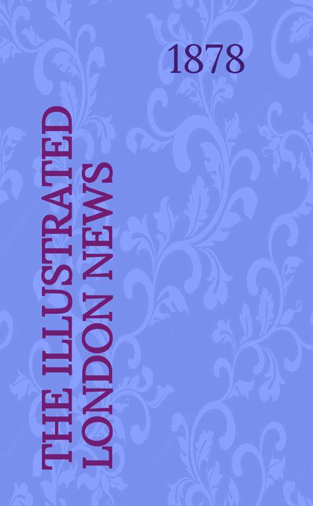 The Illustrated London news : for the week ending saturday ... Vol. 72, № 2014