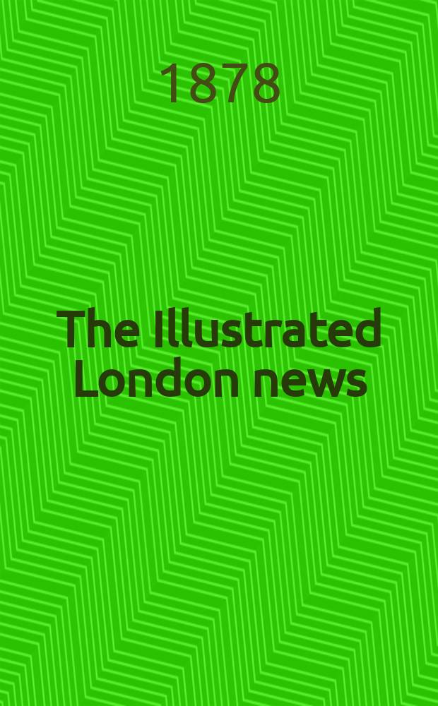 The Illustrated London news : for the week ending saturday ... Vol. 72, № 2029