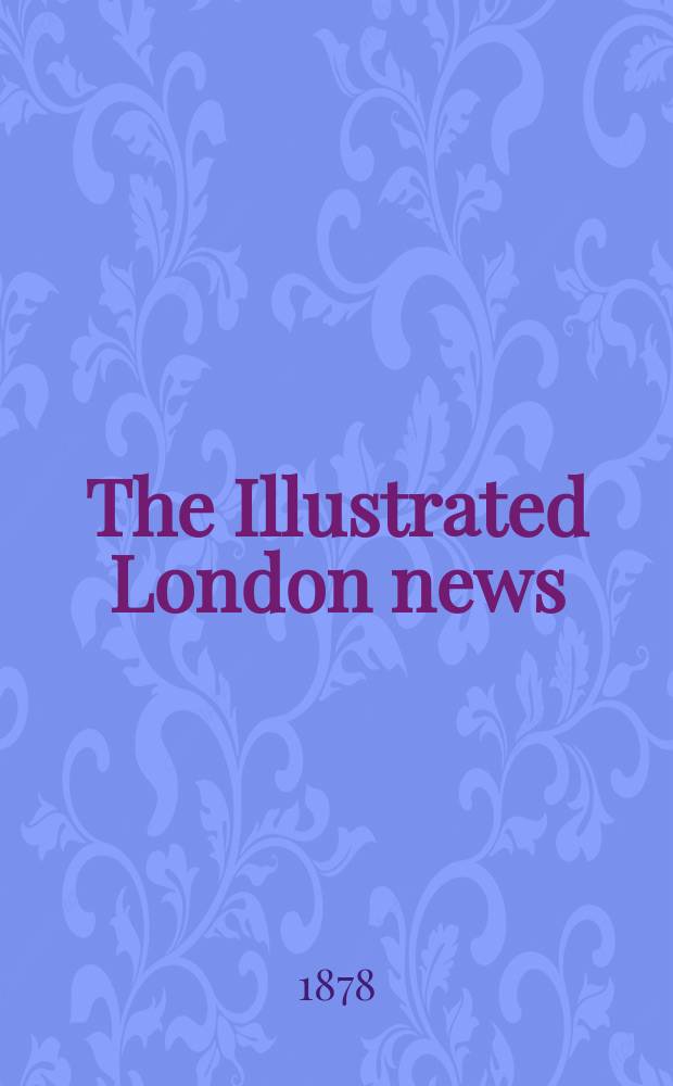 The Illustrated London news : for the week ending saturday ... Vol. 73, № 2044